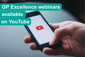 GP Excellence webinars available on YouTube